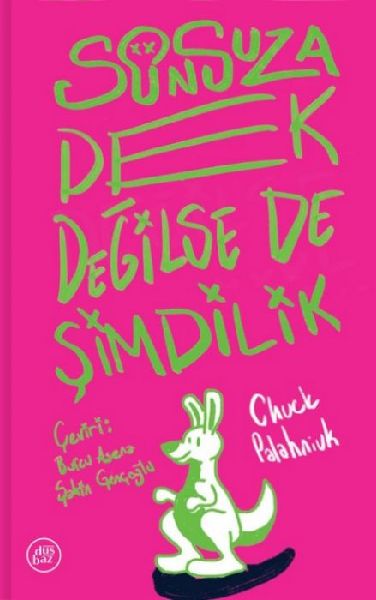 Sonsuza Dek Degilse De Simdilik