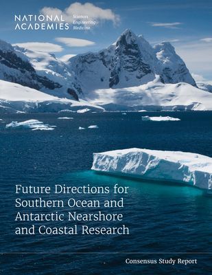 Future Directions for Southern Ocean and Antarctic Nearshore a...
