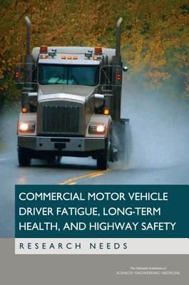 Commercial Motor Vehicle Driver Fatigue, Long-Term Health, and...