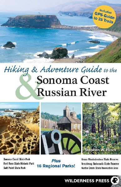 Hiking and Adventure Guide to Sonoma Coast and Russian River