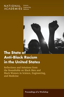 The State of Anti-Black Racism in the United States: Reflectio...