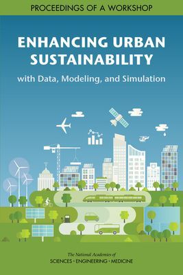 Enhancing Urban Sustainability with Data, Modeling, and Simula...