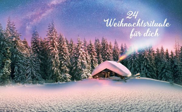 Mein Adventskalender-Buch: Weihnachtsrituale für die Seele