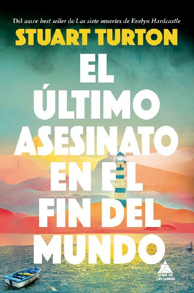 Ultimo Asesinato En El Fin del Mundo, El