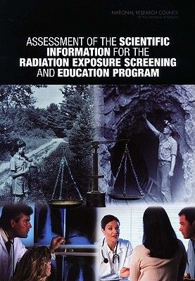 Assessment of the Scientific Information for the Radiation Exp...