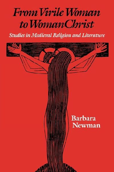 From Virile Woman to Womanchrist
