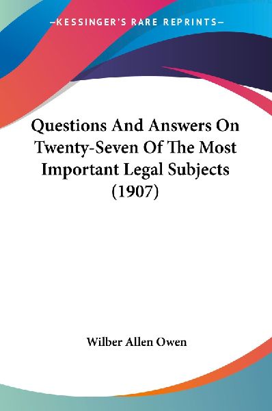 Questions And Answers On Twenty-Seven Of The Most Important Le...
