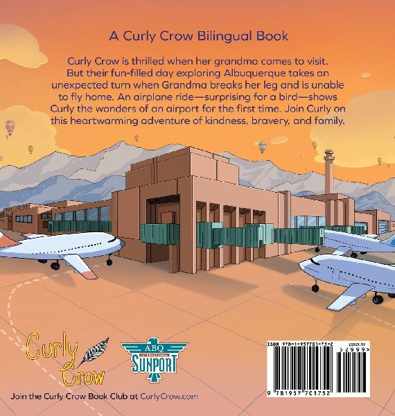 Curly Crow Goes to the Sunport / Curly Crow va al Sunport