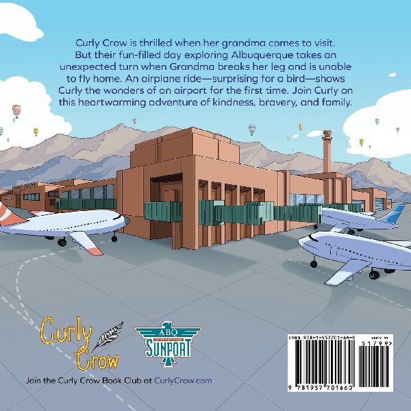 Curly Crow Goes to the Sunport
