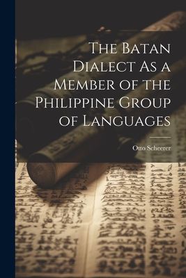 The Batan Dialect As a Member of the Philippine Group of Langu...