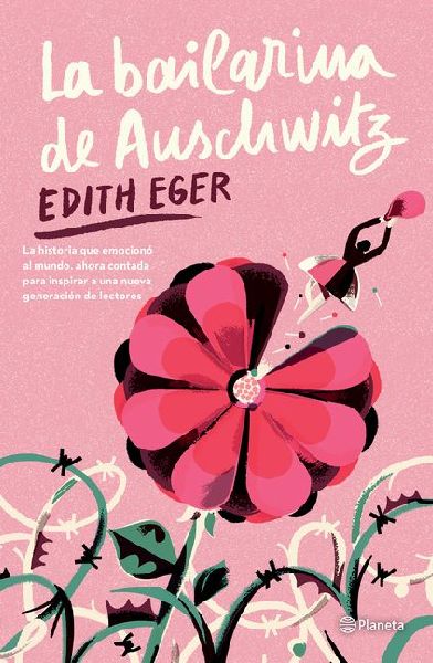 La bailarina de Auschwitz. Edición juvenil  / The Ballerina o...