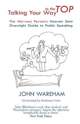 Talking Your Way to the Top: The nervous person's heaven ...