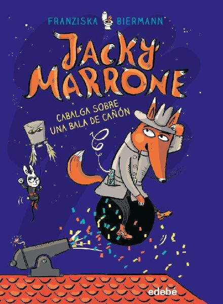 Jacky Marrone cabalga sobre una bala de cañón