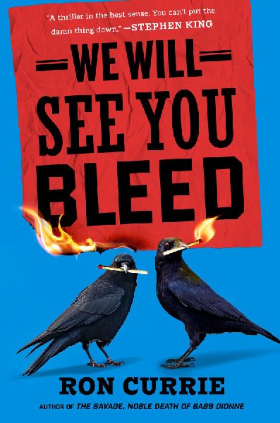 We Will See You Bleed
