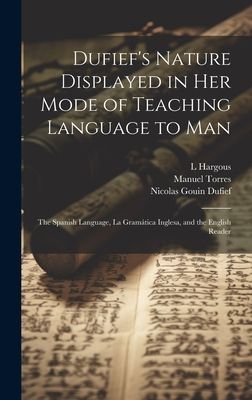 Dufief's Nature Displayed in Her Mode of Teaching Languag...