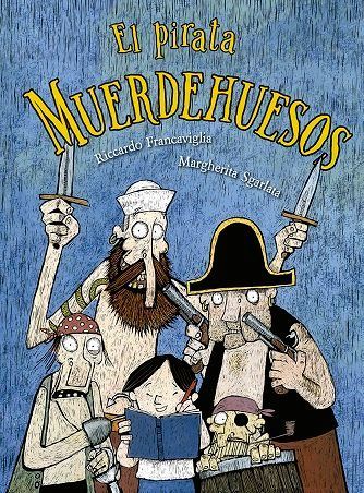 Pirata Muerdehuesos, El