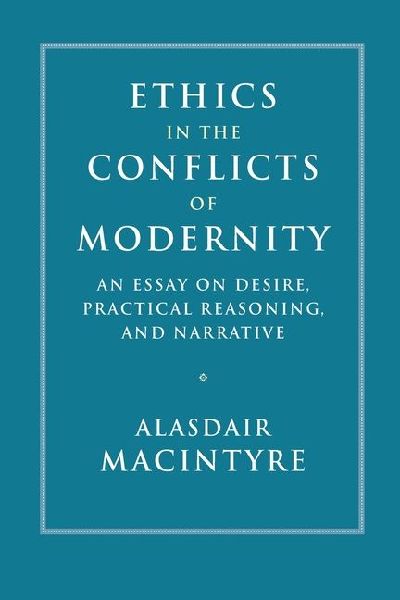 Ethics in the Conflicts of Modernity