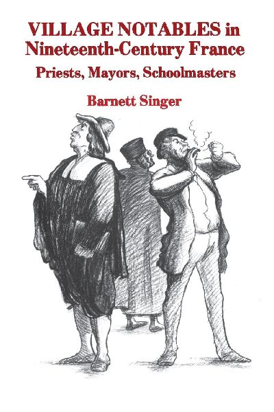 Village Notables in Nineteenth-Century France