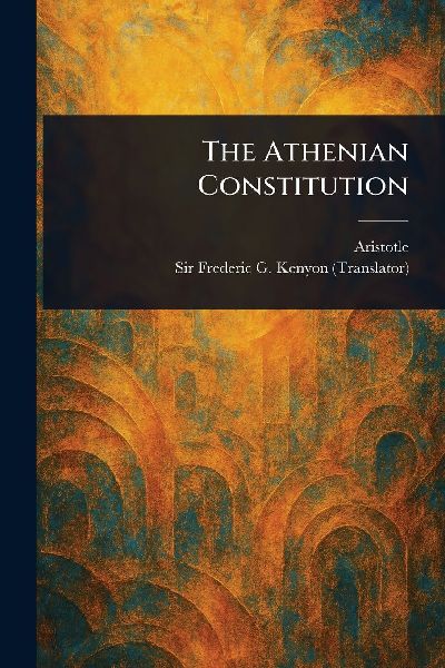 The Athenian Constitution