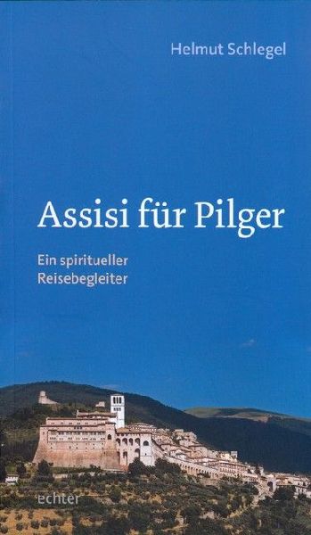 Assisi für Pilger