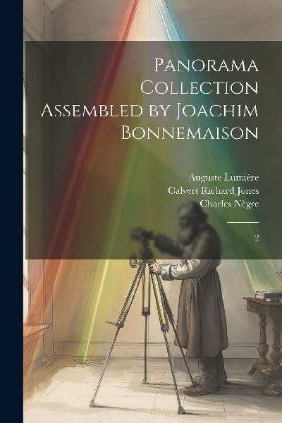 Panorama Collection Assembled by Joachim Bonnemaison: 2