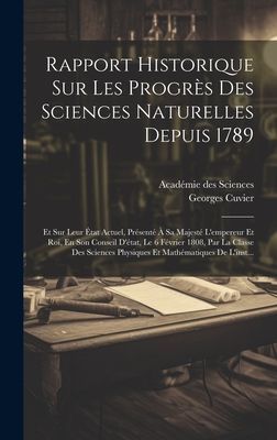 Rapport Historique Sur Les Progrès Des Sciences Naturelles De...