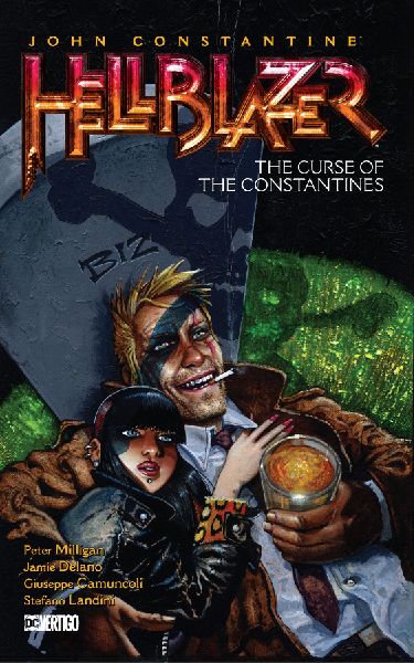 John Constantine, Hellblazer Vol. 26: The Curse of the Constan...