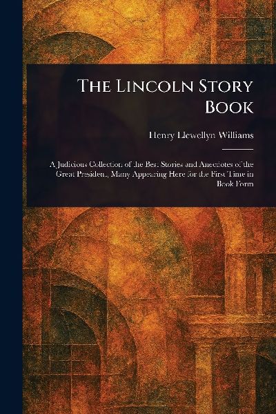 The Lincoln Story Book