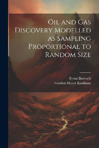 Oil and gas Discovery Modelled as Sampling Proportional to Ran...