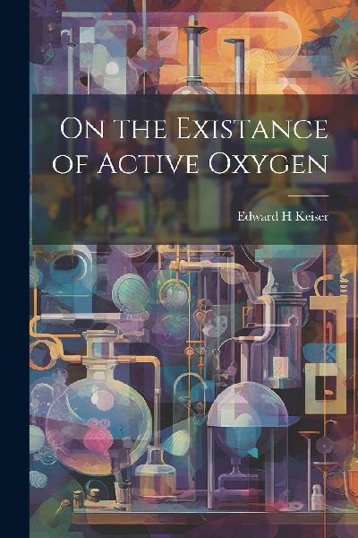 On the Existance of Active Oxygen