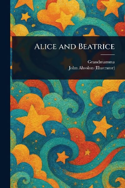 Alice and Beatrice
