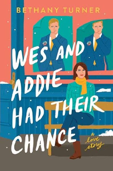 Wes and Addie Had Their Chance