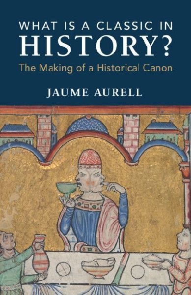 What Is a Classic in History?