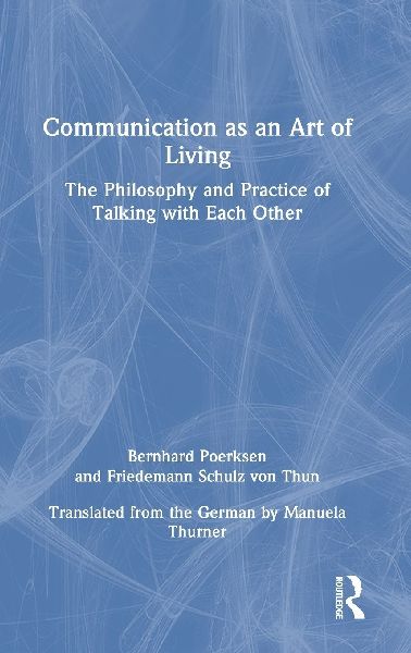 Communication as an Art of Living