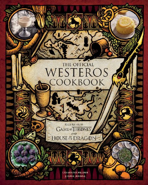 The  Official Westeros Cookbook: Recipes from Game of Thrones ...