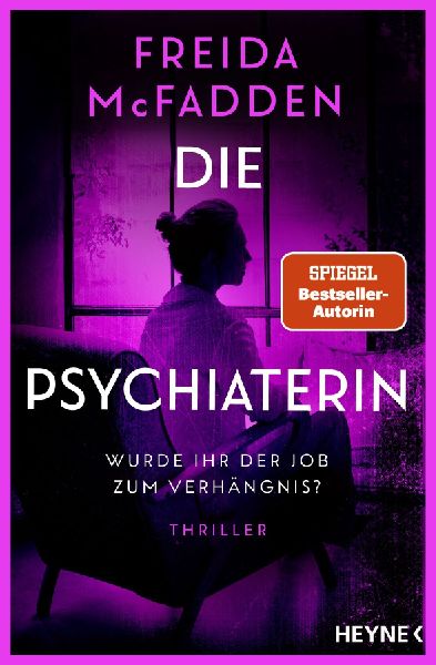 Die Psychiaterin - Wurde ihr der Job zum Verhängnis?