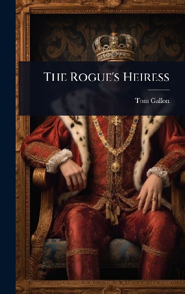 The Rogue's Heiress