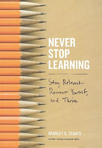 Never Stop Learning