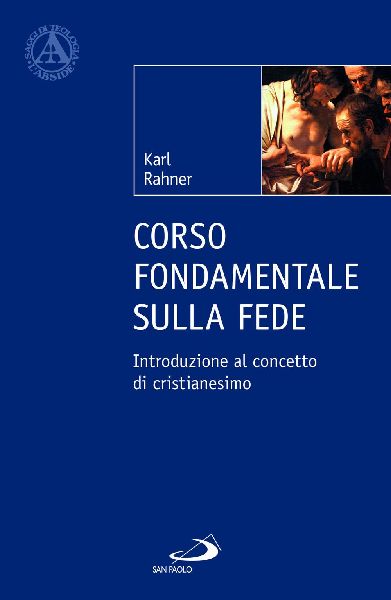 Corso fondamentale sulla fede. Introduzione al concetto di cri...