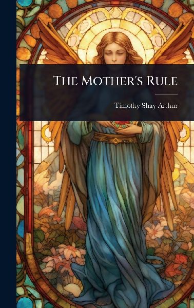 The Mother's Rule