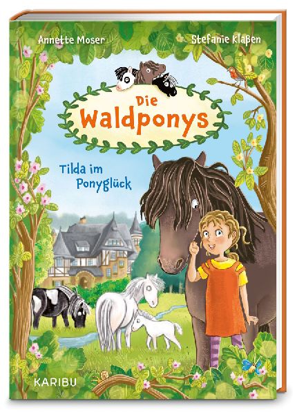 Die Waldponys (Band 1) - Tilda im Ponyglück