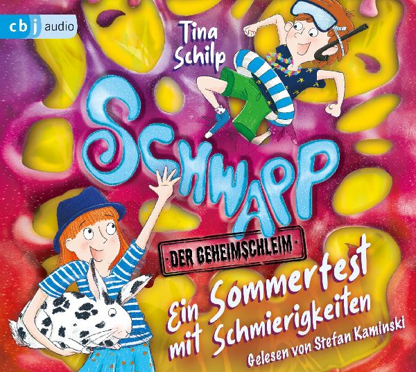 Schwapp, der Geheimschleim - Ein Sommerfest mit Schmierigkeiten