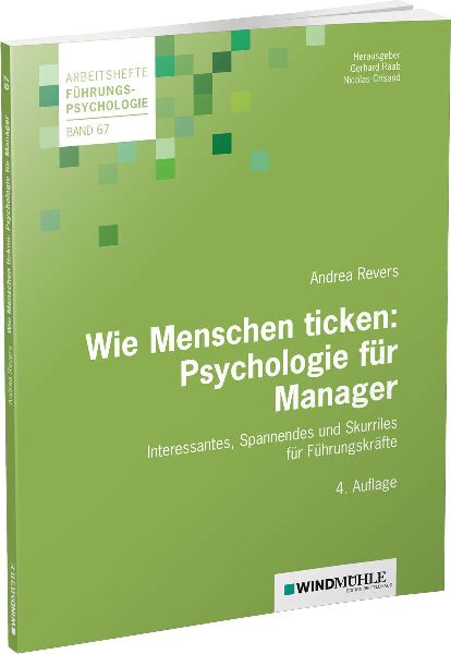 Wie Menschen ticken: Psychologie für Manager