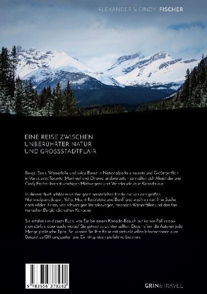 Der perfekte Urlaub: Einmal quer durch Kanada - Eine Reise zwischen unberührter Natur und Großstadtflair