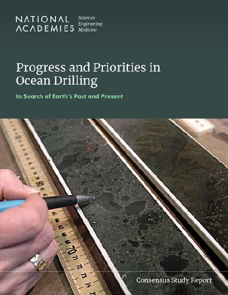 Progress and Priorities in Ocean Drilling: In Search of Earth&...