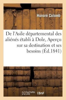 de l'Asile Départemental Des Aliénés Établi À Dole, ...