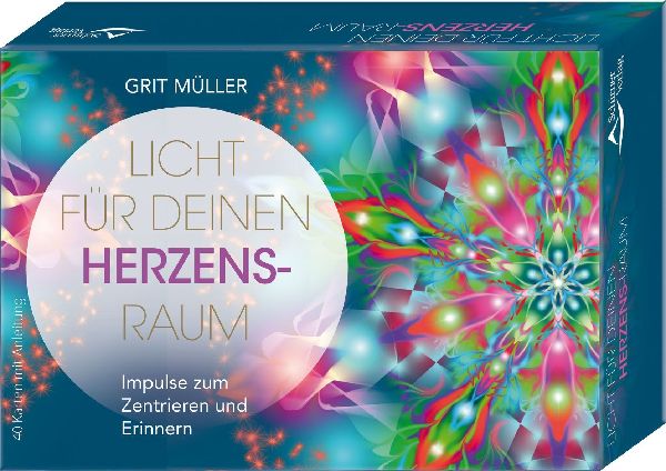 Licht für deinen Herzensraum- Impulse zum Zentrieren und Erin...
