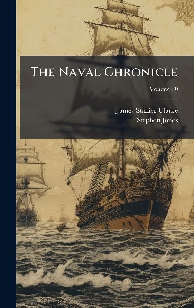 The Naval Chronicle