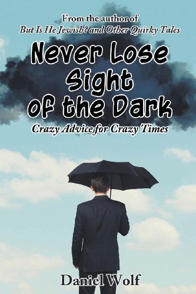 Never Lose Sight of the Dark