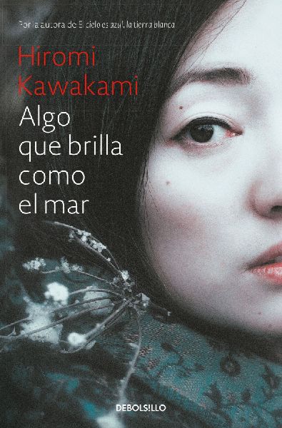 Algo Que Brilla Como El Mar / Something That Glitters Like the...